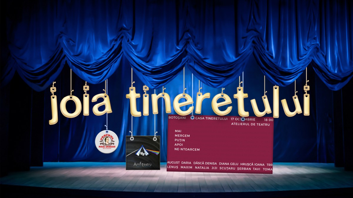 Mai mergem puțin apoi ne-ntoarcem la JOIA&nbsp;TINERETULUI